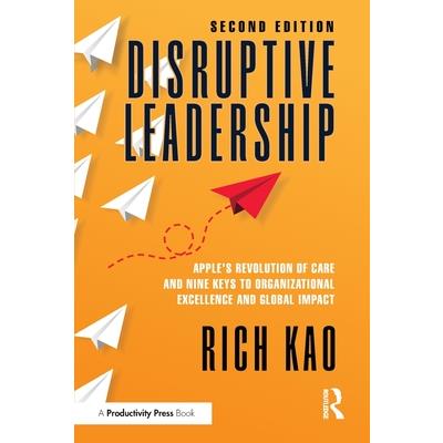 Disruptive Leadership Disruptive Leadership