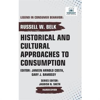 Historical and Cultural App roaches to Consumption