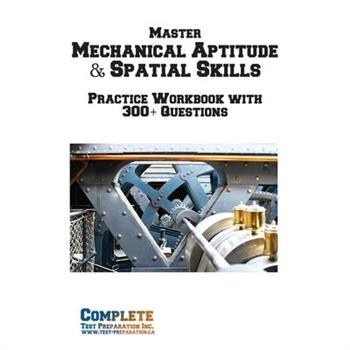 Master Mechanical Aptitude & Spatial Skills
