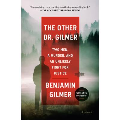 The Other Dr. Gilmer