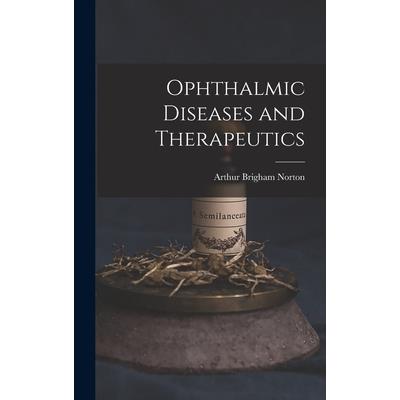 Ophthalmic Diseases and Therapeutics