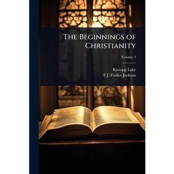 The Beginnings of Christianity