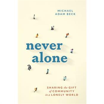 Never Alone