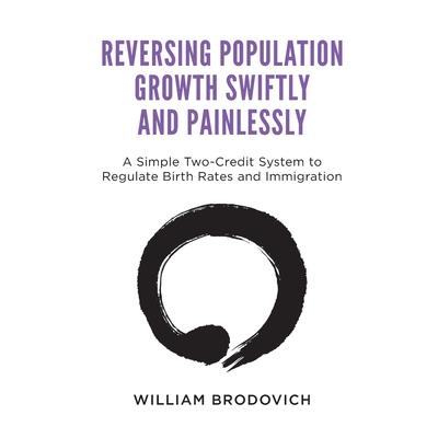Reversing Population Growth Swiftly and Painlessly