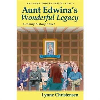Aunt Edwina's Wonderful Legacy