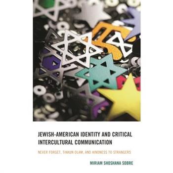 Jewish-American Identity and Critical Intercultural Communication