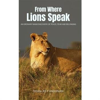 From Where Lions Speak