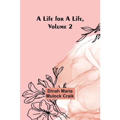 A Life for a Life, Volume 2