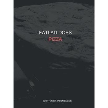FatLad Does Pizza