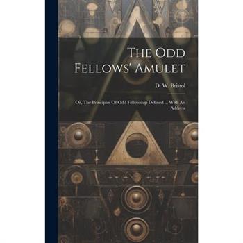 The Odd Fellows’ Amulet