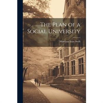 The Plan of a Social University