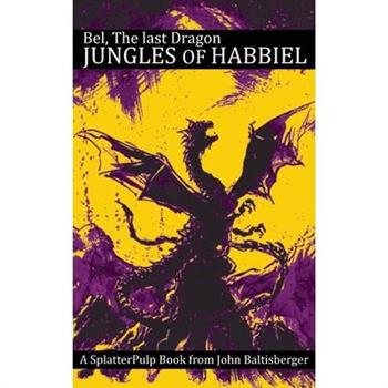 Bel, the Last Dragon
