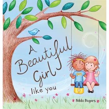 A Beautiful Girl Like You