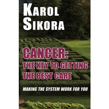 Cancer: The Key to Getting the Best Care