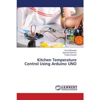 Kitchen Temperature Control Using Arduino UNO