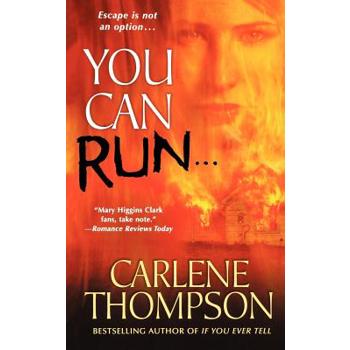 You Can Run...