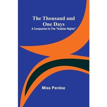 The Thousand and One Days