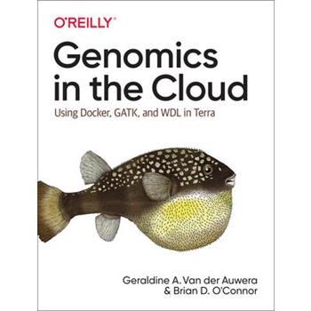 Genomics in the Cloud Genomics in the Cloud