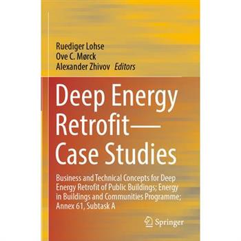 Deep Energy Retrofit--Case Studies