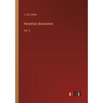 Hereditary Bondsmen