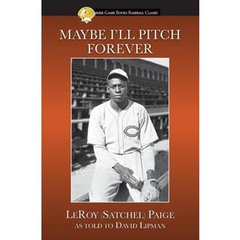 Maybe I'll Pitch Forever