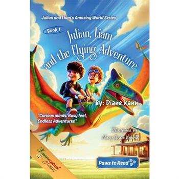Julian, Liam, and the Flying Adventure