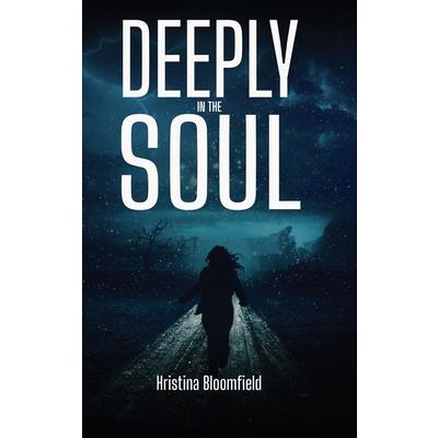 Deeply in the Soul