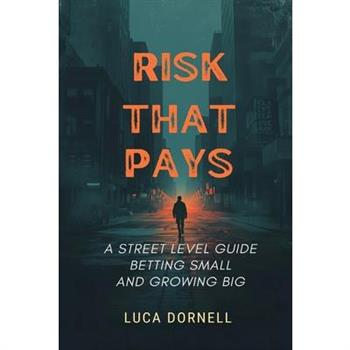 Risk That Pays