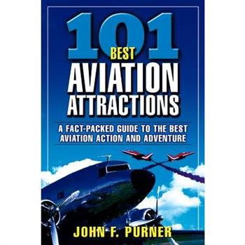 101 Best Aviation Attractions