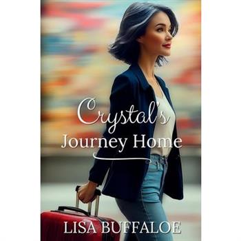 Crystal's Journey Home