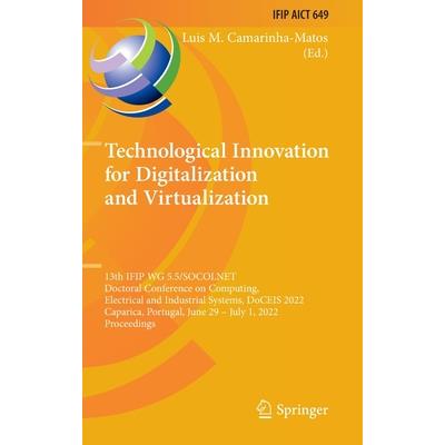 Technological Innovation for Digitalization and Virtualization