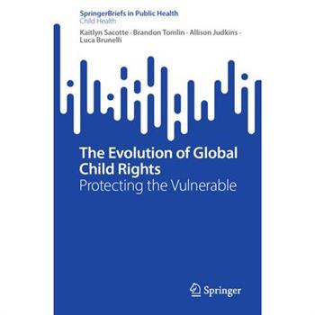 The Evolution of Global Child Rights