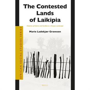 The Contested Lands of Laikipia