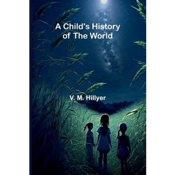 A Child's History of the World