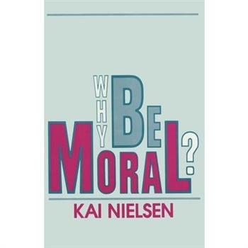 Why Be Moral?
