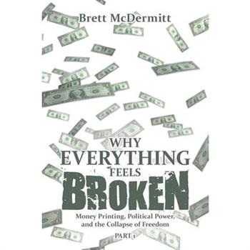 Why Everything Feels Broken