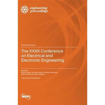 The XXXII Conference on Electrical and Electronic Engineering