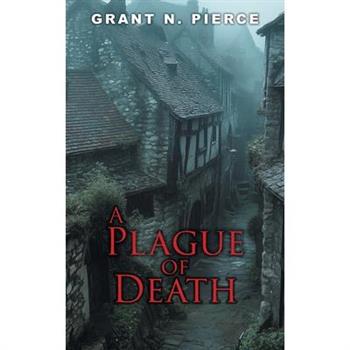 A Plague of Death