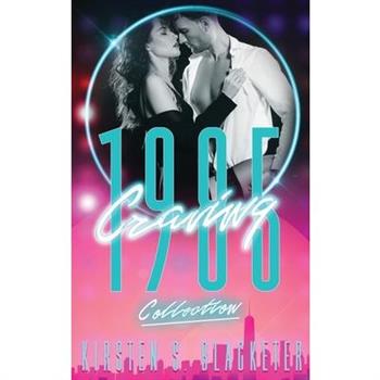 Craving 1985 Collection