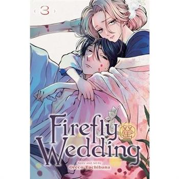 Firefly Wedding, Vol. 3