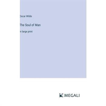 The Soul of Man