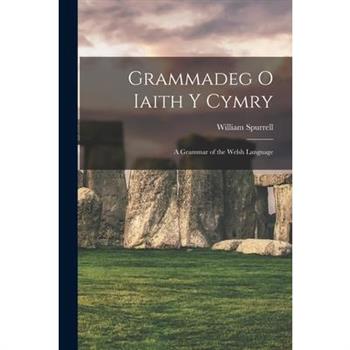 Grammadeg O Iaith Y Cymry