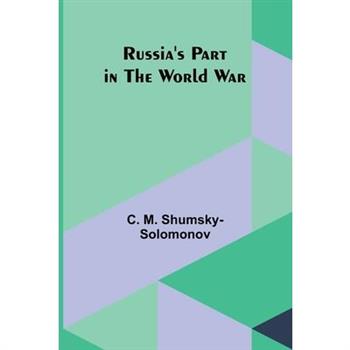 Russia's Part in the World War