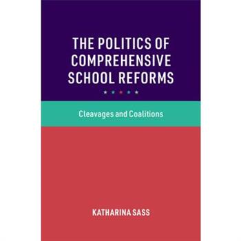 The Politics of Comprehensive School Reforms