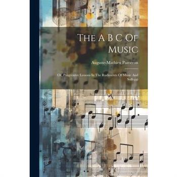 The A B C Of Music