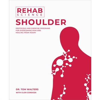 Rehab Science: Shoulder