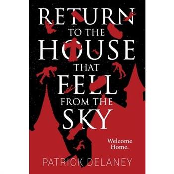 Return to the House that fell from the Sky