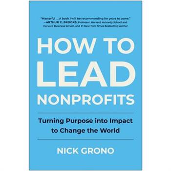 How to Lead Nonprofits