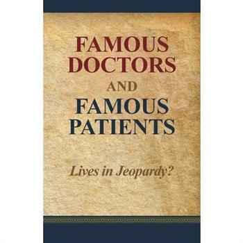 Famous Doctors and Famous Patients