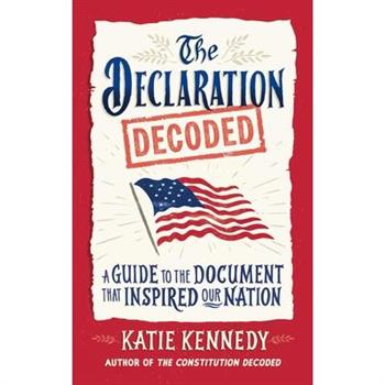 The Declaration Decoded